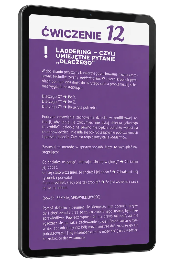 Fiszka na tablecie: Ćwiczenie 12, Laddering, czyli umiejętne pytanie „dlaczego”