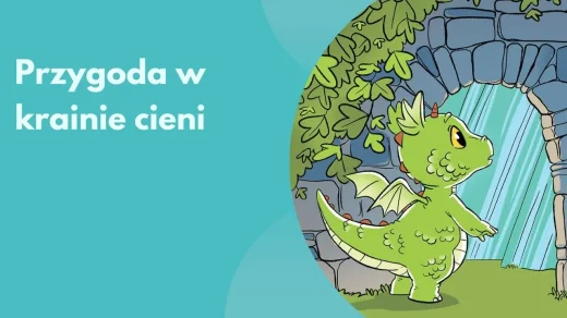 Okładka audiobajki „Przygoda w krainie cieni” — mały smok Kajtek