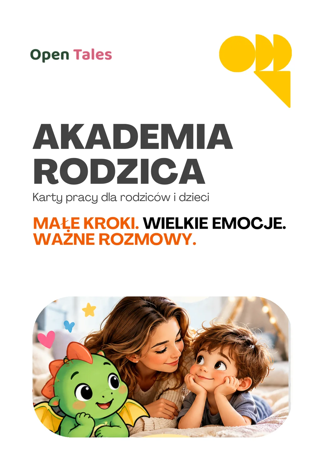 Okładka kart pracy Akademii Rodzica Open Tales - mama z synem i smok Kajtek