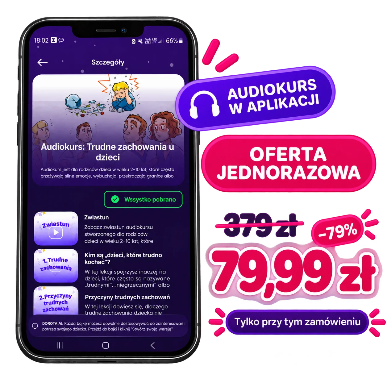 Audiokurs „Trudne zachowania u dzieci” w aplikacji Open Tales: oferta jednorazowa, 379 zł, -79%, 79,99 zł, tylko przy tym zamówieniu