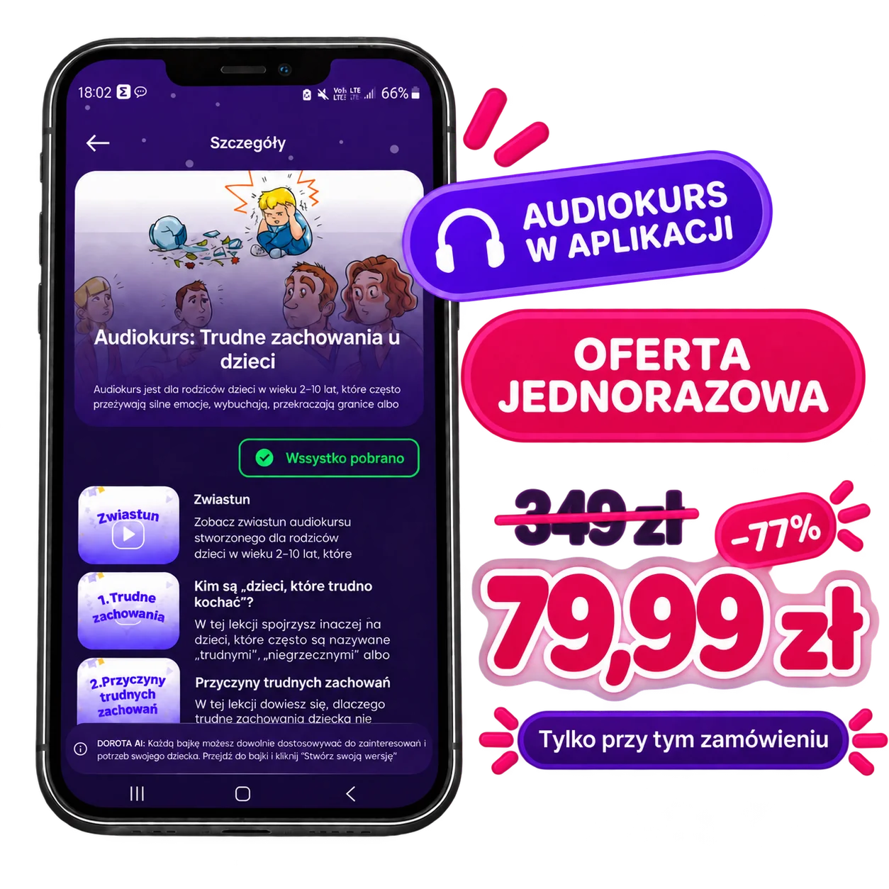 Audiokurs „Trudne zachowania u dzieci” w aplikacji Open Tales: oferta jednorazowa, 349 zł, -77%, 79,99 zł, tylko przy tym zamówieniu